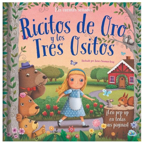 Mis Cuentos Soñados Ricitos De Oro Y Los 3 Ositos