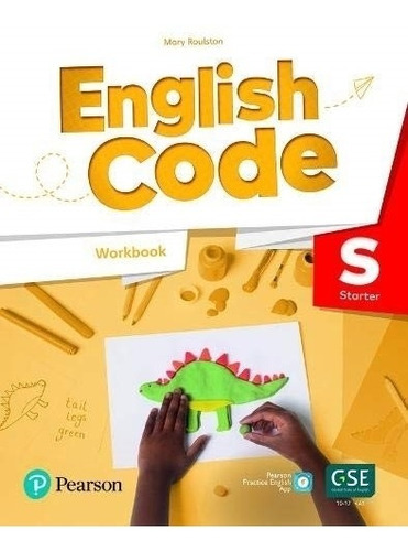 English Code Starter American - Workbook + Audio Qr Code, De Roulston, Mary. Editorial Pearson, Tapa Blanda En Inglés Americano, 2020