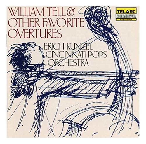 Cd: William Tell & Other Favorite Overtures