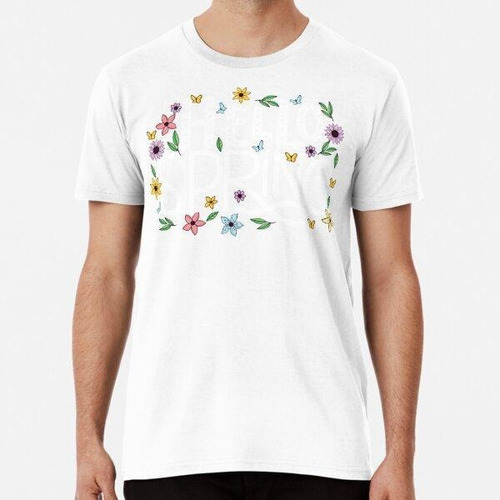 Remera Happy Spring Yall Flowers Bloom Floral Primer Día De 