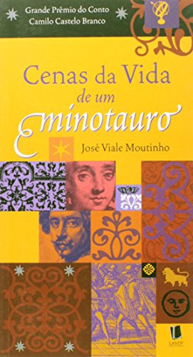 Libro Cenas Da Vida De Um Minotauro De Jose Viale Moutinho L