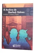 Comprar El Archivo De Sherlock Holmes Arthur Conan Doyle Libro