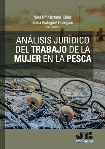 Análisis Jurídico Del Trabajo De La Mujer En La Pesca