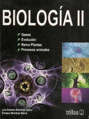 Libro Biología Ii De Luis Antonio Mendoza Sierra Enrique Men