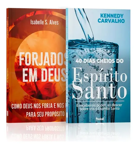 Kit 2 Livros - Forjando Almas: Forjados Em Deus + 40 Dias Cheios Do Espírito Santo |, De Kennedy Carvalho. Editorial Penkal, Capa Mole, Edição 2025 Em Português, 2024