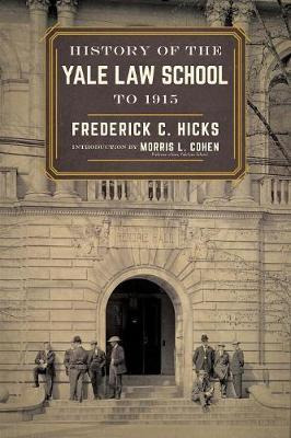 Libro History Of The Yale Law School To 1915 - Frederick ...