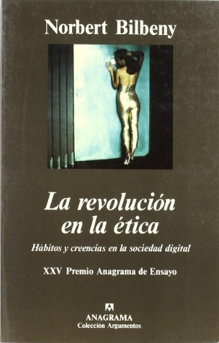 La Revolucion En La Etica - Norbert Bilbeny