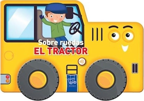 Sobre Ruedas - El Tractor - Yoyo