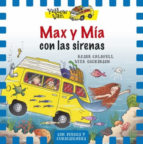Max Y Mia Con Las Sirenas, De Dickinson Vita. Editorial La Galera, Tapa Blanda En Español