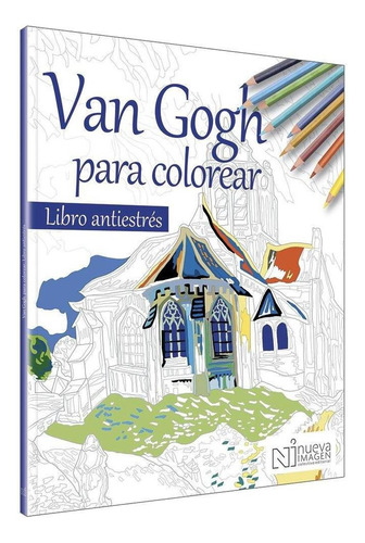 COLOREA A VAN GOGH, de Vincent Van Gogh., vol. 0. Editorial Nueva Imagen, tapa pasta blanda, edición 1 en español, 2020