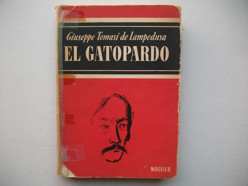 El Gatopardo - Giuseppe Tomasi De Lampedusa