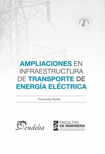 Ampliaciones En Infraestructuras De Transporte, De F. Nicchi. Editorial Eudeba En Español