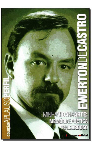 Ewerton De Castro - Coleção Aplauso Perfil, De Cardoso,reni. Editora Imprensa Oficial Em Português