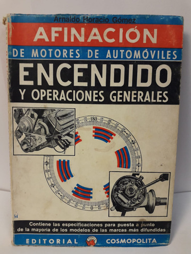 Afinacion De Motores De Automoviles - Encendido