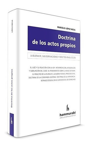 Doctrina De Los Actos Propios López Mesa