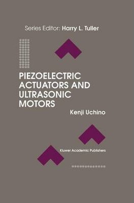Libro Piezoelectric Actuators And Ultrasonic Motors - Ken...