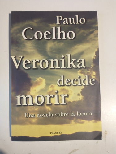 Coelho Paulo Veronika Decide Morir