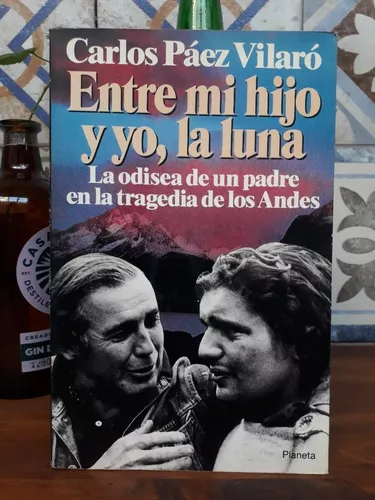 Entre Mi Hijo Y Yo, La Luna - Carlos Páez Vilaró
