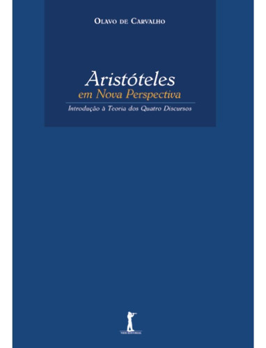 Aristóteles Em Nova Perspectiva ( Olavo De Carvalho )