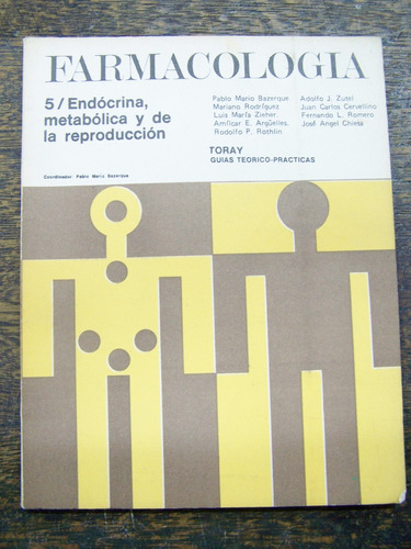 Farmacologia * Endocrina Metabolica Y De La Reproduccion *