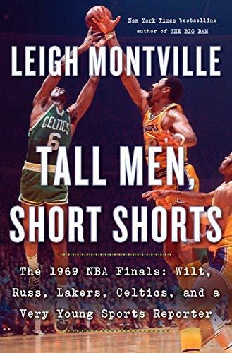 Book : Tall Men, Short Shorts The 1969 Nba Finals Wilt, _d