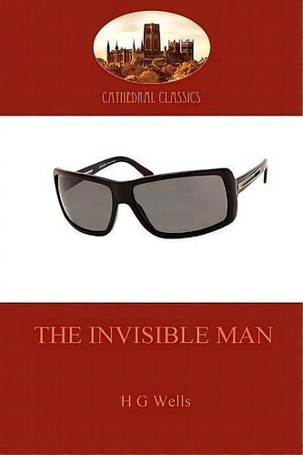 The Invisible Man, De H.g. Wells. Editorial Aziloth Books, Tapa Blanda En Inglés, 2010