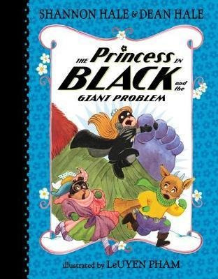 The Princess In Black And The Giant Problem - Sha (hardback)