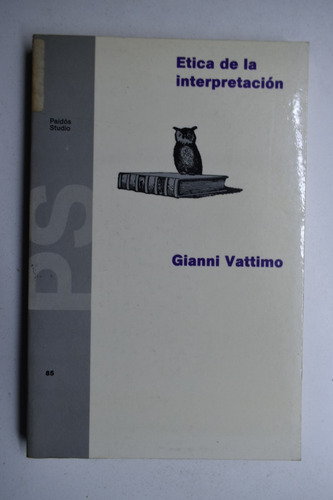 Ética De La Interpretación Gianni Vattimo               C160