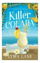 Comprar Libro: Killer Colada: Libro Tres En La Serie De Misterios De