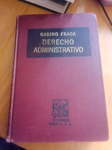 Derecho Administrativo - Gabino Fraga