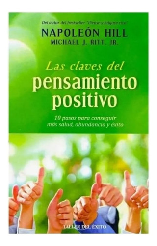 Las Claves Del Pensamiento Positivo