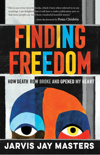 Libro: Finding Freedom: How Death Row Broke And Opened My