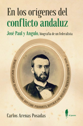 Libro En Los Origenes Del Conflicto Andaluz - Arenas Posa...