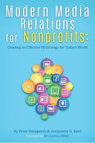 Libro: Modern Media Relations For Nonprofits: Creating An Ef