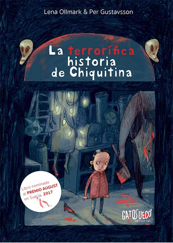 La Terrorífica Historia De Chiquitina - Lena Ollmark