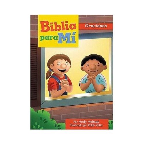 Biblia Para Mi, Oraciones - Biblia Para Niños - Tapa Dura