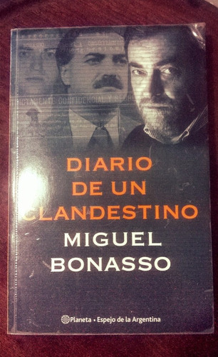 Miguel Bonasso / Diario De Un Clandestino