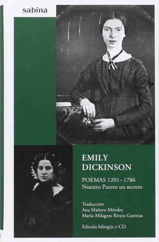 Emily Dickinson. Poemas 1201-ãâ»1786 Nuestro Puerto Un Secreto, De Dickinson, Emily. Sabina Editorial S.l., Tapa Dura En Español