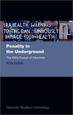 Libro Penality In The Underground: The Ira's Pursuit Of I...