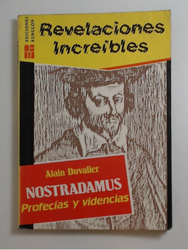 Nostradamus, Profecias Y Videncias - Duvalier, Alain