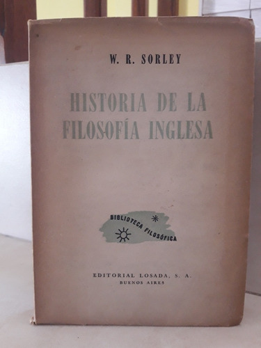 Historia De La Filosofía Inglesa. William R. Sorley