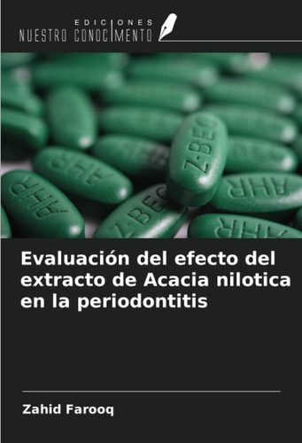 Libro: Evaluación Del Efecto Del Extracto De Acacia Nilotica