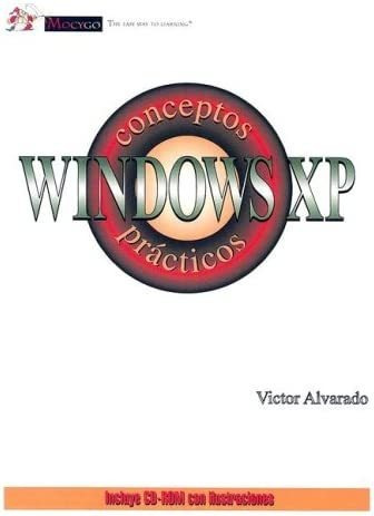 Libro: Windows Xp Conceptos Practicos (spanish Edition)