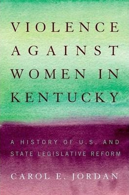 Libro Violence Against Women In Kentucky - Carol E. Jordan