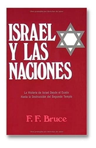 Libro Israel Y Las Naciones - F. F. Bruce