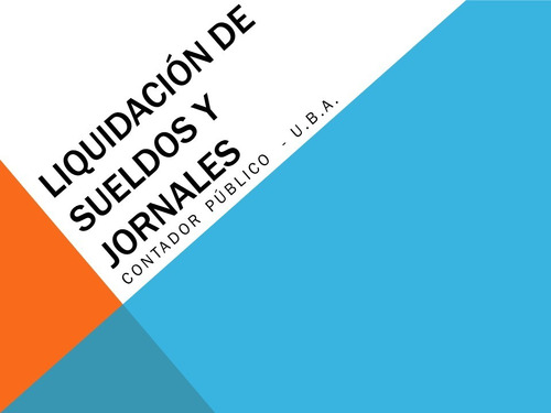 Liquidación De Sueldos Y Jornales