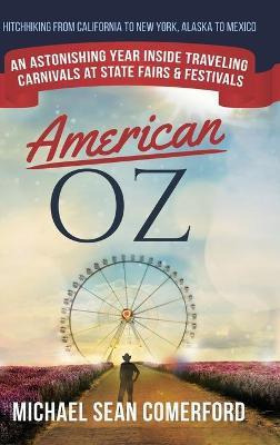 Libro American Oz : An Astonishing Year Inside Traveling ...