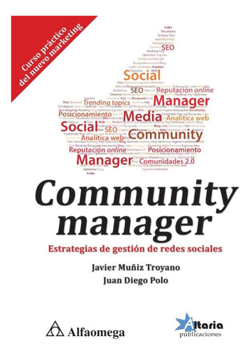 Community Manager. Estrategias De Gestion De Redes Sociales.