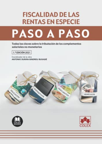 Fiscalidad De Las Rentas En Especie Paso A Paso - Duran-sind