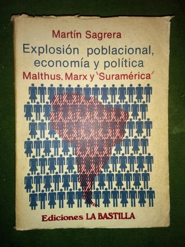 Explosión Poblacional, Economía Y Política Martín Sagrera
